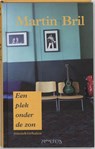 Een plek onder de zon - Martin Bril - 9789044618914