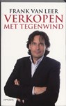 Verkopen met tegenwind - Frank van Leer - 9789044623093