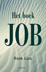 Het boek job - Roek Lips - 9789044623550