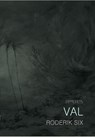 Val - Roderik Six - 9789044626025