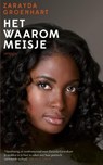 Het waarom-meisje - Zarayda Groenhart - 9789044626223