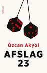 Afslag 23 - Özcan Akyol - 9789044627589