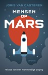 Mensen op Mars - Joris van Casteren - 9789044628739