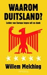 Waarom Duitsland? - Willem Melching - 9789044630497