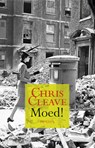 Moed! - Chris Cleave - 9789044630855