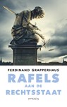 Rafels aan de rechtsstaat - Ferdinand Grapperhaus - 9789044631791