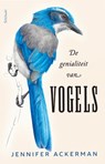 De genialiteit van vogels - Jennifer Ackerman - 9789044632552