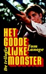 Het goddelijke monster - Tom Lanoye - 9789044632613