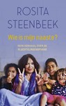 Wie is mijn naaste? - Rosita Steenbeek - 9789044635768