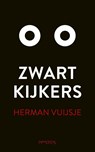 Zwartkijkers - Herman Vuijsje - 9789044639544