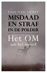 Misdaad en straf in de polder - Paul van Liempt - 9789044644364