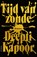 Tijd van zonde, Deepti Kapoor - Paperback - 9789044645675