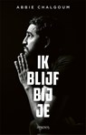 Ik blijf bij je - Abbie Chalgoum - 9789044646825