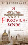 De Firkovich-bende - Emile Schrijver - 9789044654738