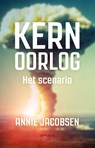 Kernoorlog - Annie Jacobsen - 9789044655605