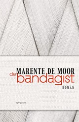 De bandagist, Marente de Moor -  - 9789044656053