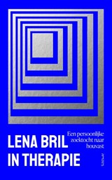 In therapie, Lena Bril -  - 9789044656114