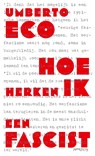 Hoe herken ik een fascist - Umberto Eco - 9789044656800