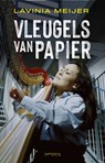 Vleugels van papier - Lavinia Meijer - 9789044657081