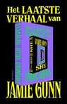 Het laatste verhaal van Jamie Gunn - Thomas Olde Heuvelt - 9789044658491