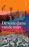 De witte dame van de mijn - Sergei Lebedev - 9789044659085