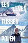 Een leven tussen de polen - Frank von Hebel - 9789044659986
