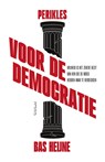 Voor de democratie - Bas Heijne ; Perikles - 9789044660630
