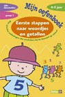 Mijn oefenboek- Eerste stappen naar woordjes en getallen 4-5 jaar - Annemie Bosmans - 9789044702224