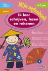Mijn oefenboek- Ik leer schrijven, lezen en rekenen 6-7 jaar - Annemie Bosmans - 9789044702248