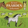 Ik leer paarden tekenen - Jennifer Lipsey - 9789044727531