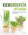 Kiemgroenten zelf kweken - Folko KULLMANN - 9789044749809