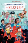 Klas 13 iedereen beroemd - Matthew-J. GILBERT ; Honest LEE - 9789044754063