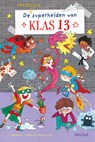 Klas 13 de superhelden - Matthew J. Gilbert ; Honest Lee - 9789044754070