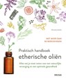 Praktisch handboek etherische oliën - Christina Anthis - 9789044757262