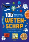 100 waanzinnige weetjes over wetenschap - Alex Frith - 9789044758665