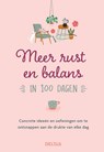 Meer rust en balans in 100 dagen -  - 9789044758931