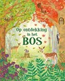 Op ontdekking in het bos - Emily BONE - 9789044762945