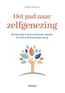 Het pad naar zelfgenezing - Natacha Calestreme - 9789044763164