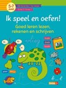 Ik speel en oefen! Eerste stappen naar tellen en schrijven (5-7j.) - ZNU - 9789044764147