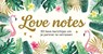 Love notes -  - 9789044764710