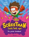 Scheetman lost het op! De grote kotsboel - Adam Wallace - 9789044765144