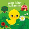 Waar is het kuikentje? - Klara Tunner - 9789044765212