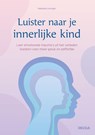 Luister naar je innerlijke kind - Natasha Levinger - 9789044766677