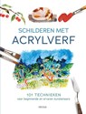 Schilderen met acrylverf - David Sanmiguel - 9789044768251