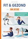 Fit en gezond na je 50 - INGO (DR) FROBÖSE - 9789044772319