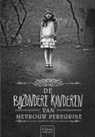 De bijzondere kinderen van mevrouw Peregrine - Ransom Riggs - 9789044817171