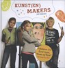 Kunst(en)makers. Kunst door kinderen - Juf Marit - 9789044817379