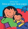 Anna en haar lieve papa - Kathleen Amant - 9789044819083