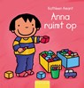 Anna ruimt op - Kathleen Amant - 9789044821864
