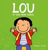 Lou op weg naar school - Kathleen Amant - 9789044829143